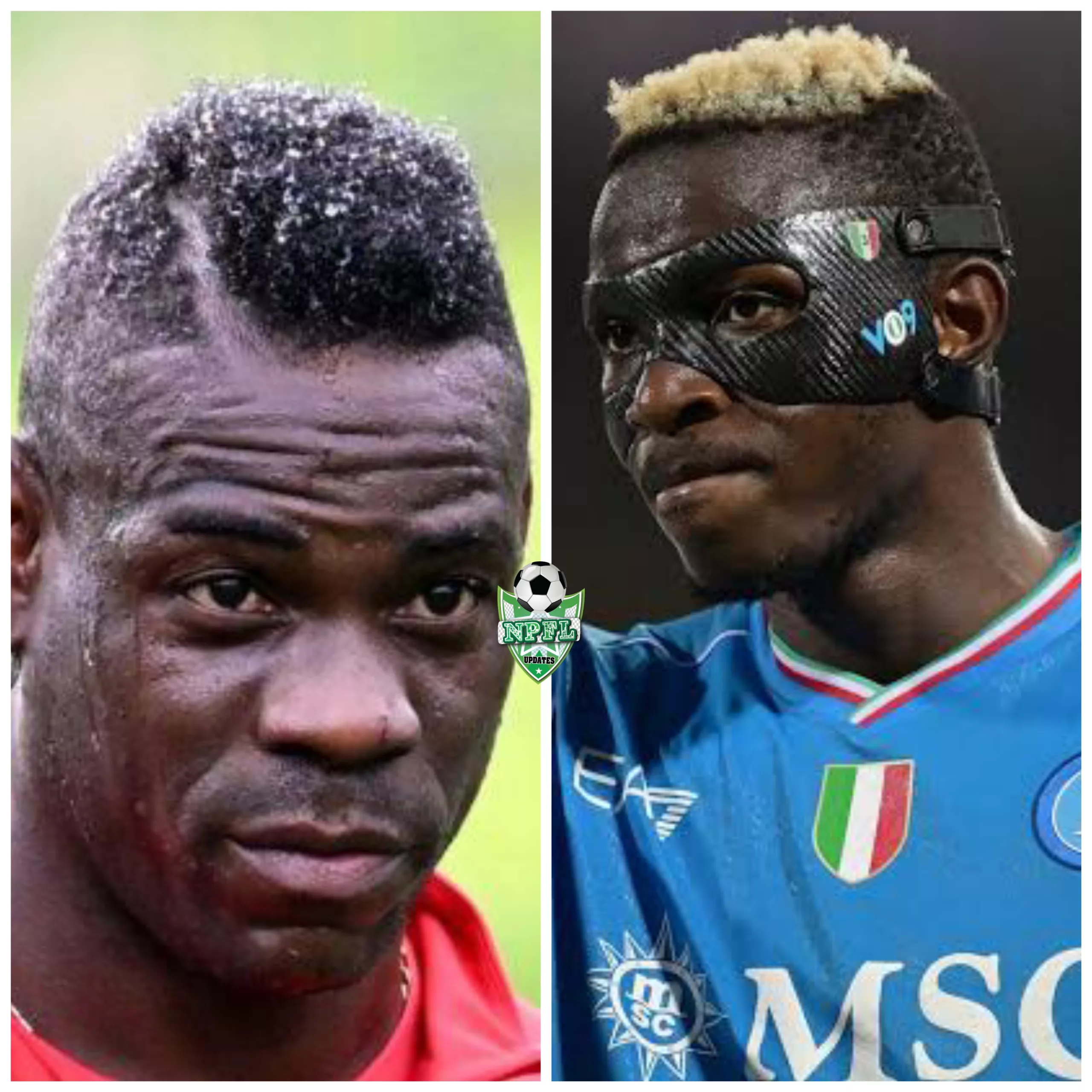 Victor Osimhen Is Now Copying My Type Of Person – Balotelli